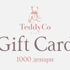 TeddyCo GIFT CARD во вредност од 1000 денари